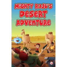 Mighty Raju’s Desert Adventure